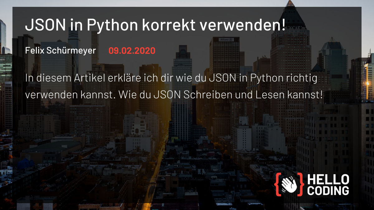 JSON in Python korrekt verwenden! | HelloCoding