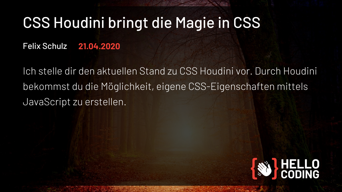CSS Houdini bringt die Magie in CSS | HelloCoding