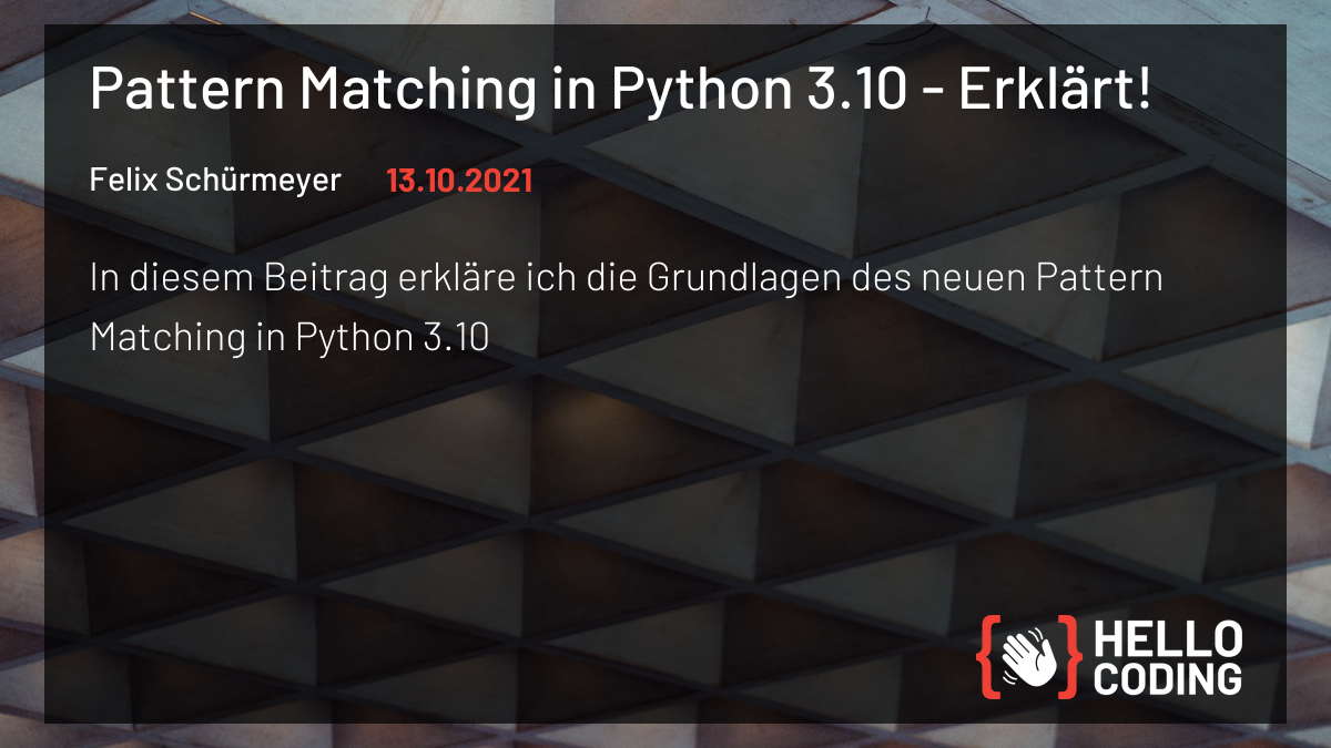 pattern-matching-in-python-3-10-erkl-rt-hellocoding